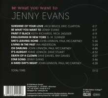 Jenny Evans (geb. 1956): Be What You Want To, CD