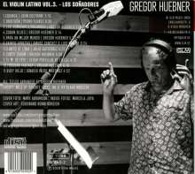 Gregor Hübner (geb. 1967): El Violin Latino Vol. 3: Los Sonadores, CD