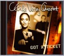 Cecile Verny (geb. 1969): Got A Ticket, CD