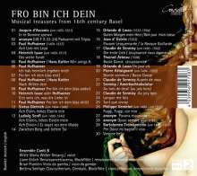 Fro bin ich dein - Musical Treasures from 16th Century Basel, CD