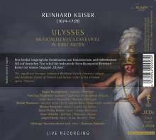 Reinhard Keiser (1674-1739): Ulysses (Musikalisches Schauspiel in 3 Akten), 2 CDs