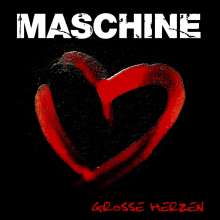 Maschine: Große Herzen (Limited Edition) (Black Vinyl), 2 LPs