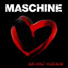 Maschine: Große Herzen (Limited Edition) (Red Vinyl), 2 LPs