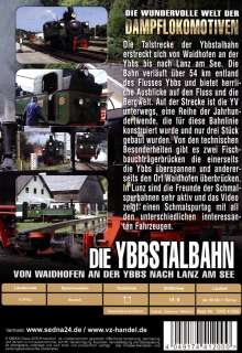 Die Ybbstalbahn - Von Waidhofen an der Ybbs nach Lanz am See, DVD