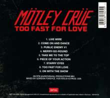 Mötley Crüe: Too Fast For Love, CD