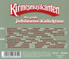 Die Kirmesmusikanten: Die Große Jubiläums-Kollektion, 2 CDs