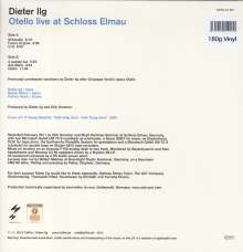 Dieter Ilg (geb. 1961): Otello Live At Schloss Elmau (180g) (Limited Edition), LP