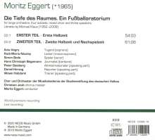 Moritz Eggert (geb. 1965): Die Tiefe des Raumes - Ein Fußballoratorium, 2 CDs