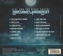 B.B. &amp; The Blues Shacks: Lonesome In The Moonlight, CD