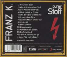 Franz K.: Purer Stoff, CD