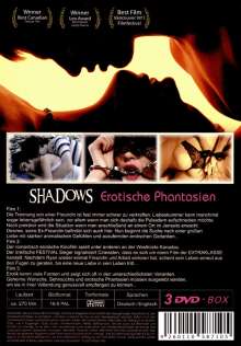 Shadows - Erotische Phantasien (3 Filme), 3 DVDs