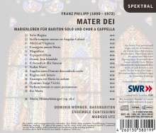 Franz Philipp (1890-1972): Mater Dei für Bariton solo &amp; Chor A Cappella, CD