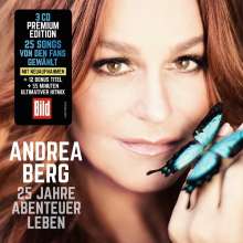 Andrea Berg: 25 Jahre Abenteuer Leben (Limited-Premium-Edition), 3 CDs