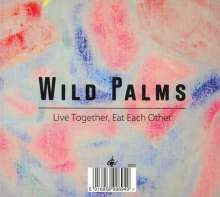 Wild Palms: Live Together, Eat Each Other, CD