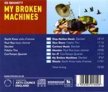 Ed Bennett (geb. 1975): My Beroken Machines, CD
