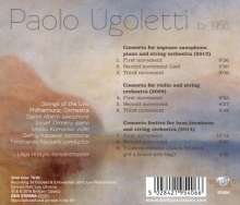 Paolo Ugoletti (geb. 1956): Konzert für Saxophon, Klavier &amp; Streichorchester, CD