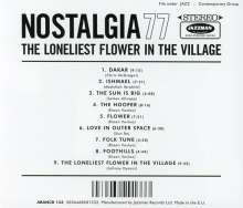 Nostalgia 77: The Loneliest Flower In The Village, CD