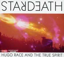 Hugo Race: Starbirth/Stardeath, 2 CDs