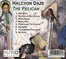 Halcyon Daze: The Pelican, CD