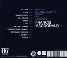 Francis Macdonald (geb. 1970): Musik für Streichquartett, Klavier &amp; Celesta, CD