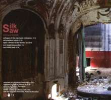 Silk Saw: Nothing Is Finished / Everything Starts, CD