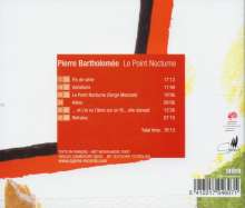 Pierre Bartholomee (geb. 1937): Kammermusik "Le Point Nocturne", CD