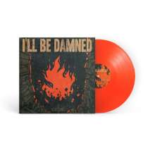 I'll Be Damned: Culture (Transparent Orange Vinyl), LP
