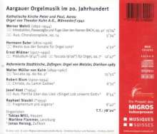 Aargauer Orgelmusik im 20.Jahrhundert, CD