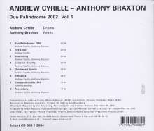 Anthony Braxton &amp; Andrew Cyrille: Duo Palindrome 2002 Vol. 1, CD