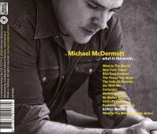 Michael McDermott: What In The World, CD