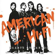 American Hi-Fi: Hearts On Parade (180g) (Limited Numbered Edition) (Orange Vinyl), LP