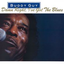 Buddy Guy: Damn Right, I've Got The Blues (180g) (Limited Numbered Edition) (Translucent Blue Vinyl), LP