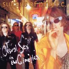 The Sultans Of Ping FC (The Sultans Of Ping): Casual Sex In The Cineplex (30th Anniversary) (180g) (Limited Numbered Edition) (Translucent Yellow Vinyl), LP