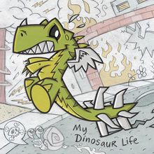 "My Dinosaur Life". Illustration: Ein grüner Dinosaurier mit Flügeln läuft durch eine Cartoon-Stadt mit Feuer und Chaos.