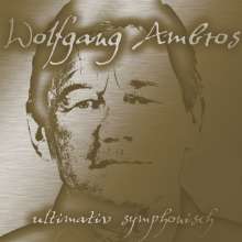 Wolfgang Ambros: Ultimativ Symphonisch (Special Gold Edition), LP