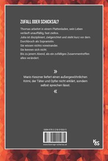 Text über Zufall und Schicksal. Thomas, Julia, Schicksalshaften Abend. Mario Keszner Krimi. ISBN, Webadresse unten.