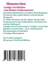 "Monsterchen" - Lustige Geschichten eines kleinen Schlossmonsters mit Abenteuern und einem Freund namens Tschilpy. Für Erstleser.
