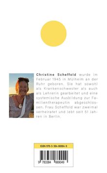 Text über Christine Scheffold, geboren 1945, Krankenschwester, Lehrerin, Familientherapeutin, lebt in Berlin. Links ein Foto.