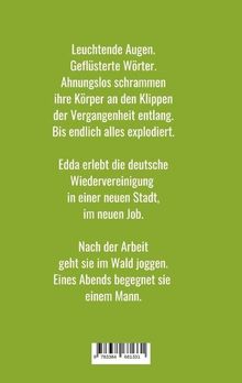 Leuchtende Augen. Geflüsterte Wörter. Ahnungslos schrammen ihre Körper an den Klippen der Vergangenheit entlang.