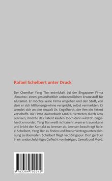 "Rafael Schelbert unter Druck" ist in Rot hervorgehoben, darunter eine spannende Zusammenfassung zu Intrigen um ein Patent.