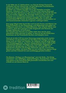 Ein Roman über das 12. Jahrhundert, Kreuzfahrer, Abenteuer, Schätze, Magie, mit Verstrickungen und mutigen Frauen.