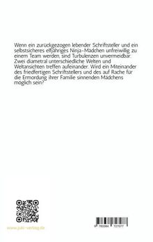 Text über einen Schriftsteller und ein Ninja-Mädchen, die ungewollt ein Team bilden. Unterschiedliche Welten prallen aufeinander.