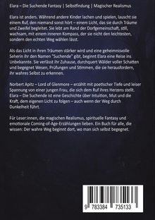 Erzählung über Selbstfindung; Elara folgt einem mystischen Ruf. Für Fans von magischem Realismus und Coming-of-Age.