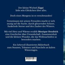 Ein liebevoll illustriertes Bilderbuch erzählt von Wichtel Zippi, der sein Glöckchen sucht, Freundschaft und Weihnachtswunder.