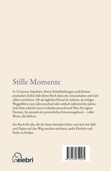 **Stille Momente**: Ein Buch mit Impulsen, Gedankenspielraum, poetischen Zeilen und Platz für persönliche Notizen. Logo: Elefant.