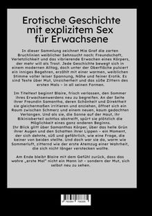 Erotische Geschichte mit explizitem Sex für Erwachsene.  
Beschreibung einer Sammlung über weibliche Sehnsucht.   
Am Ende bleibt Blaire Mut zur Selbstfindung.