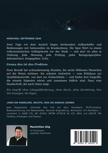 MÜNCHEN, SEPTEMBER 2040. 
Ein Vorfall mit Salmonellen führt zu einem Geflügelwerk. 
Maximilian Gilg, OT-Sicherheitsexperte, abgebildet.