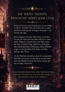 „Sie sieht nichts. Doch sie hört jede Lüge.“ Prinzessin Livia, blinde Erbin, entdeckt Geheimnisse mit Cassian Vael. Fantasy-Setting.