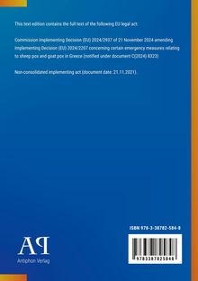 EU-Rechtsakt über Notfallmaßnahmen bei Schaf- und Ziegenpocken in Griechenland; ISBN 978-3-38782-584-8; Antiphon Verlag.