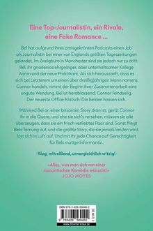 Eine Top-Journalistin, ein Rivale, eine Fake Romance ... Klug, mitreißend, unvergleichlich witzig! JOJO MOYES.